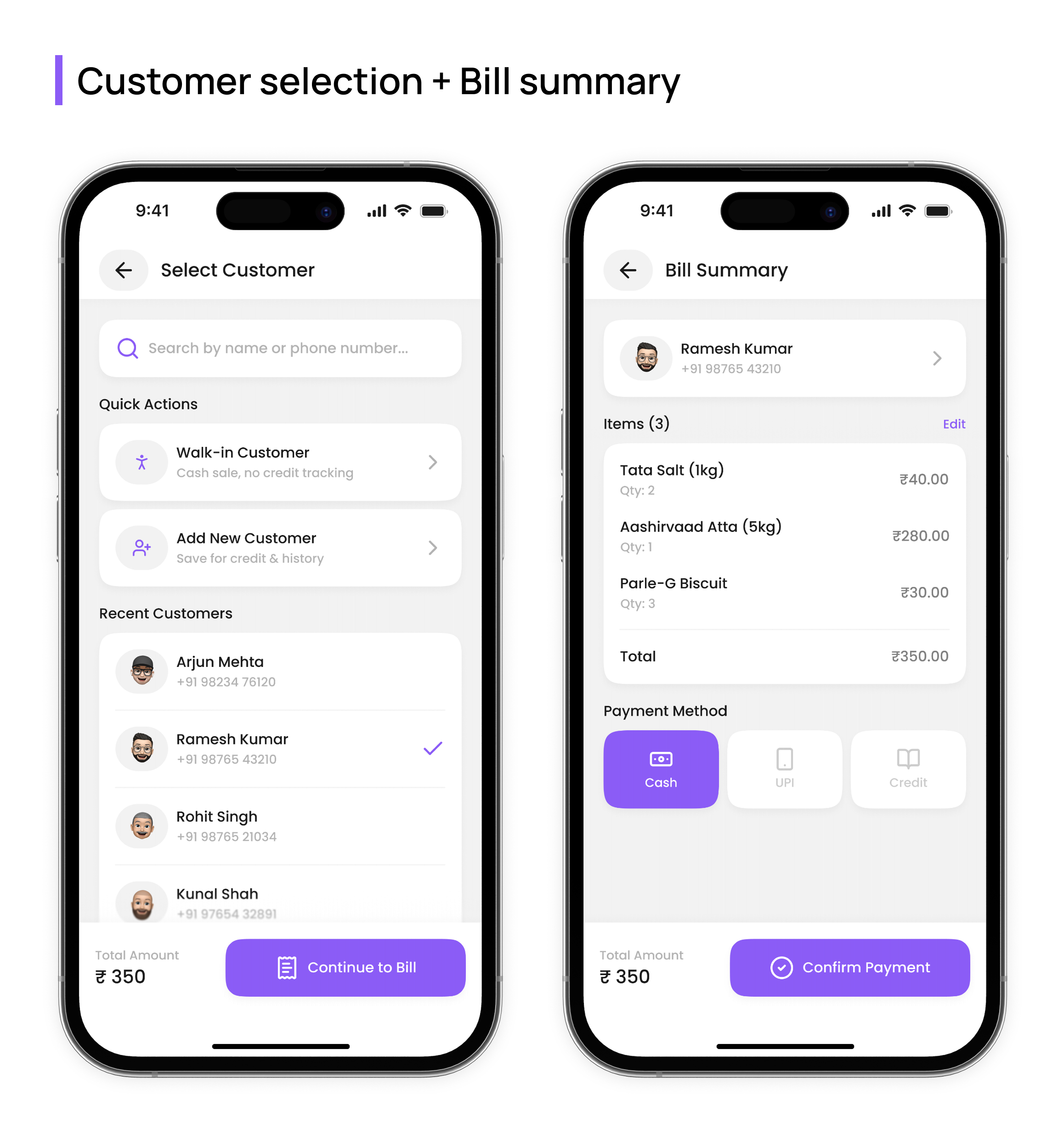 The Select Customer screen with Walk-in Customer, Add New Customer and recent customers, beside the Bill Summary screen with the item list and Cash, UPI and Credit payment options.